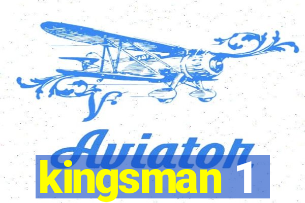 kingsman 1